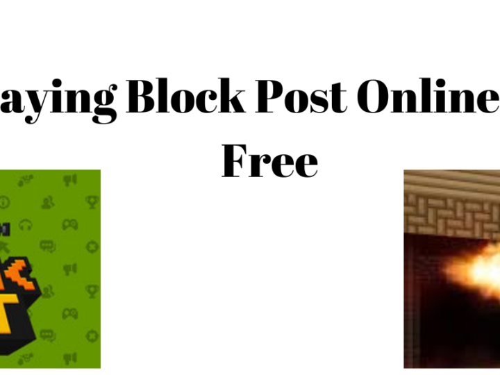 Playing Block Post Online For Free