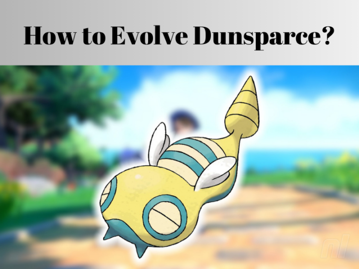 How to Evolve Dunsparce