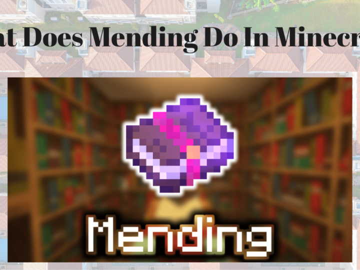 Mending Minecraft: How To Get Mending Enchantment