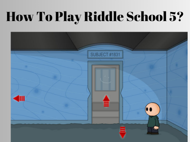 How To Play Riddle School 5?