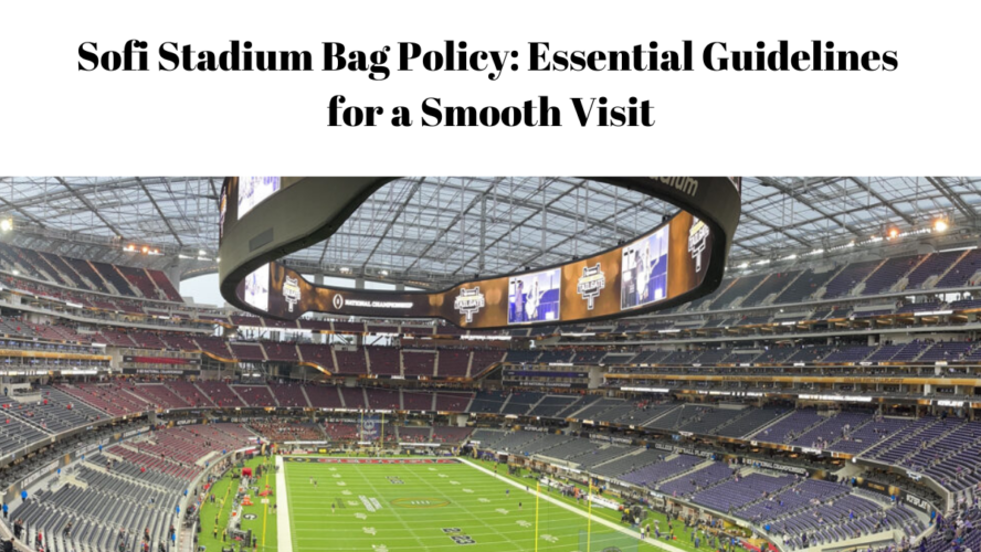 Sofi Stadium Bag Policy Games