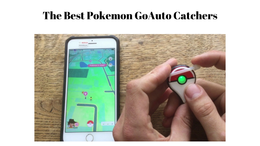 The Best Pokemon Go Auto Catcher Games