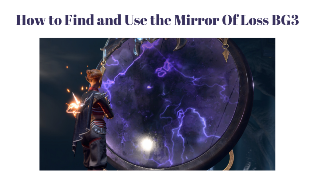 Find And Use The Mirror Of Loss BG3 Games Eshop   New 21 1024x576 