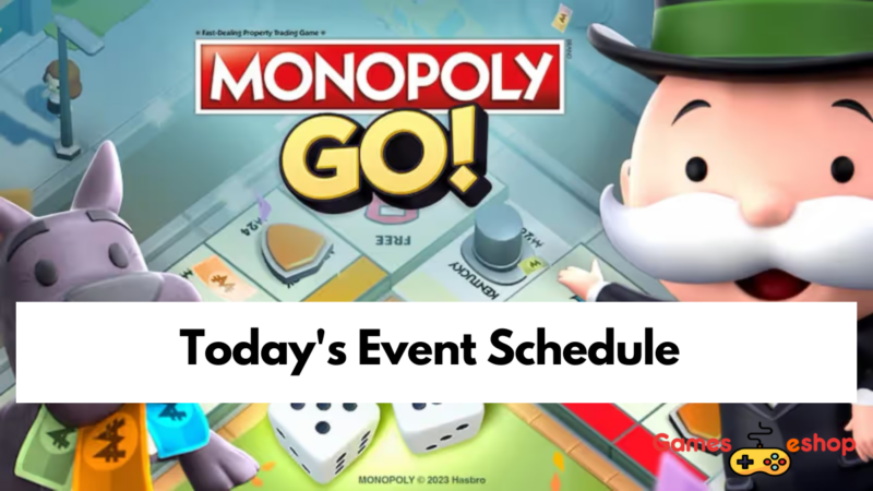 Monopoly Go: Today’s Event Schedule