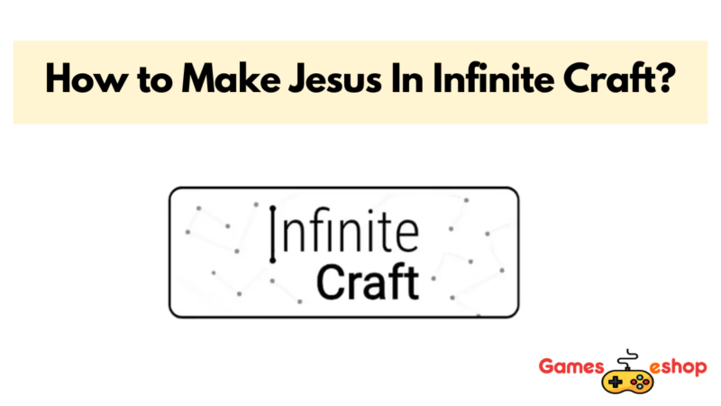 How to Make Jesus in Infinite Craft?