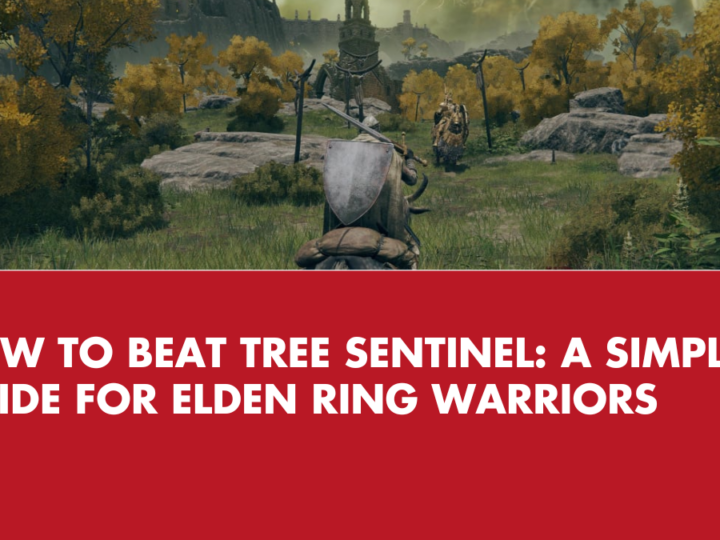 How to beat Tree Sentinel: A Simple Guide for Elden Ring Warriors